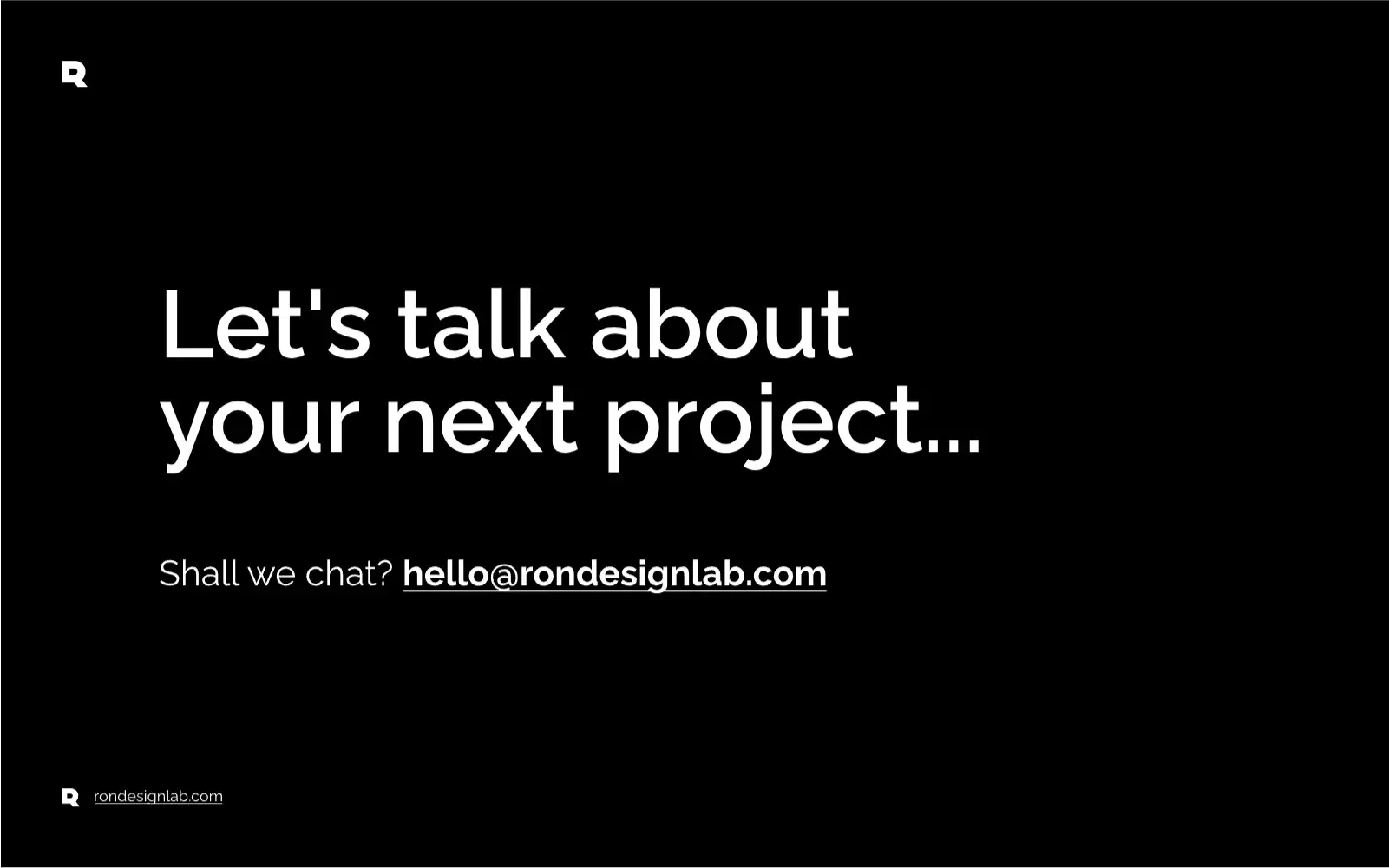 Contact graphic for rondesignlab.com, asking 'Let's talk about your next project?' with email and website.