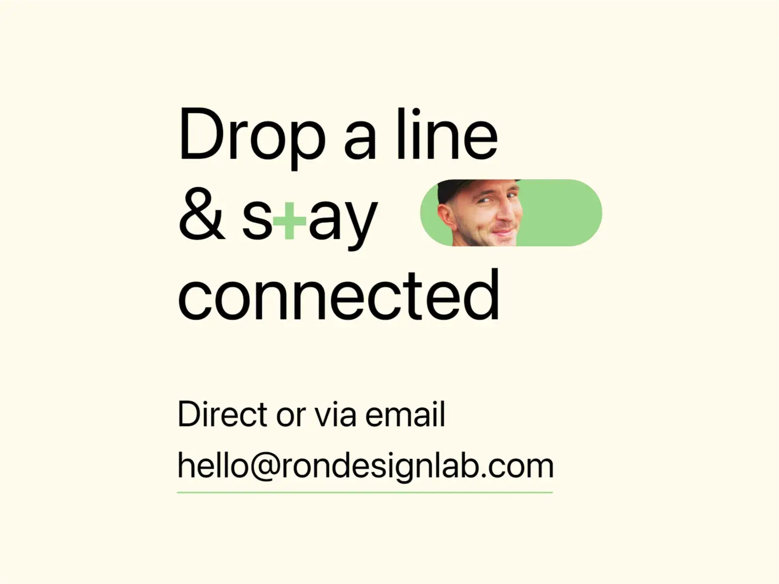Screenshot of a contact section for a digital experience agency, displaying "Drop a line & stay connected Direct or via email hello@rondesignlab.com".